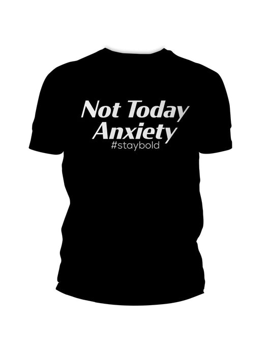 Not Today Anxiety Unisex T-Shirt