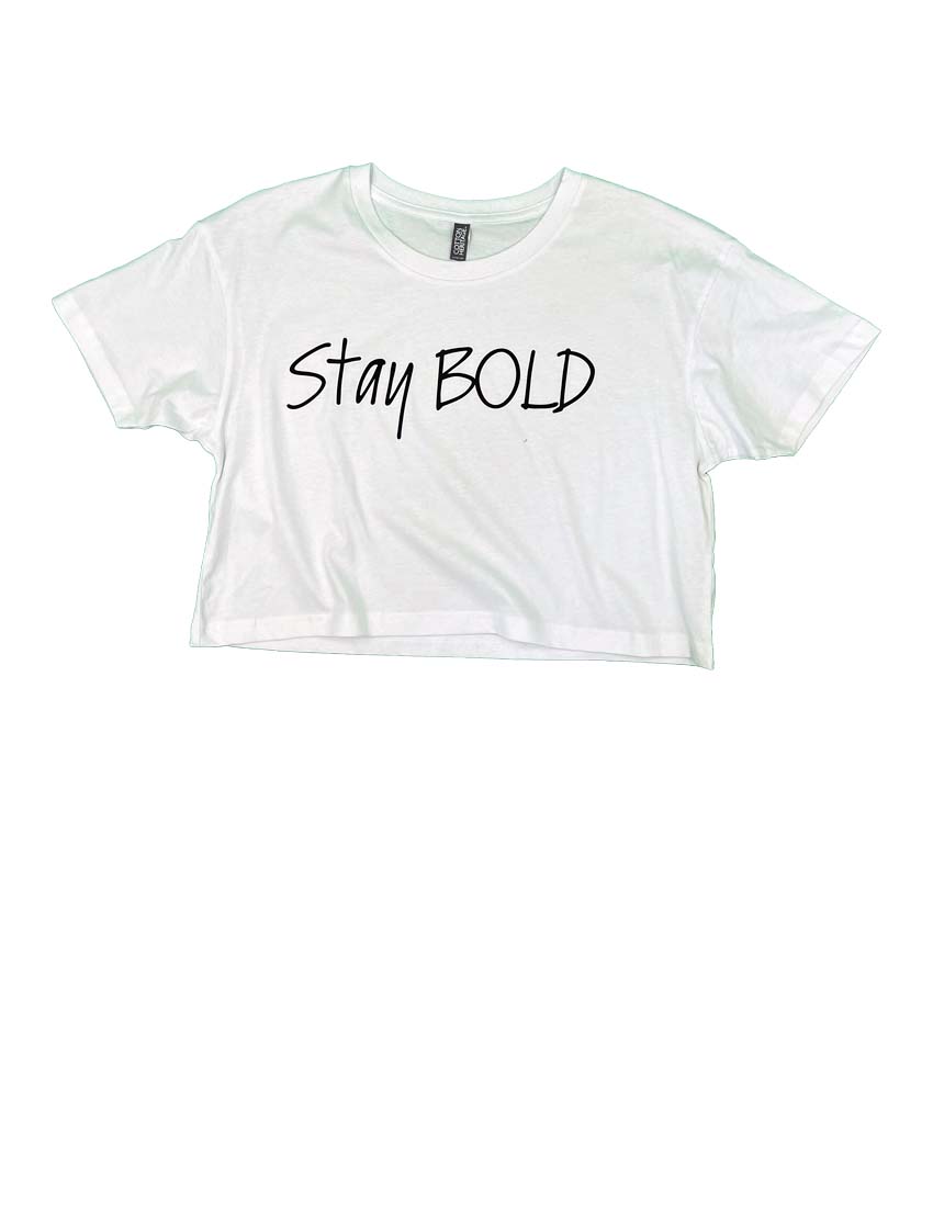 Crop Top STAY BOLD